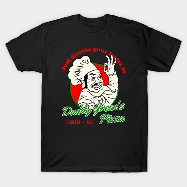 Daddy Green's Pizza T-Shirt by OniSide